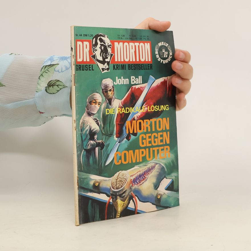 John Dudley Ball Dr. Morton 44