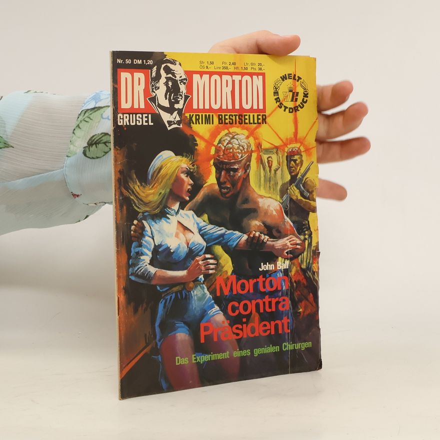 John Dudley Ball Dr. Morton 50: Morton contra Präsident