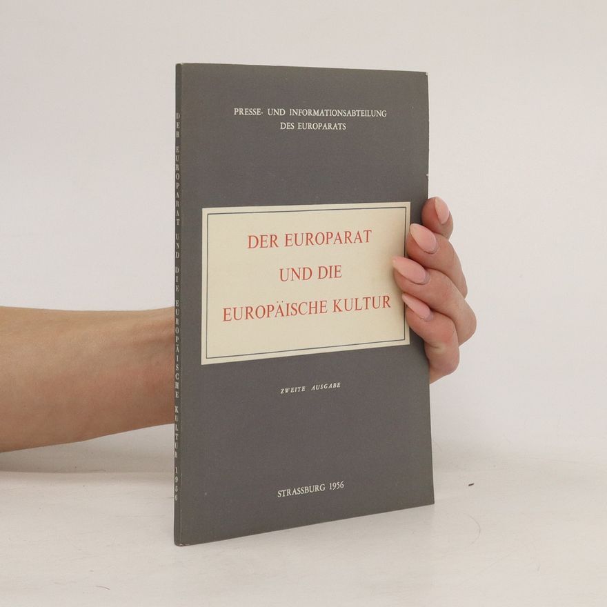 Autorenkollektiv Der Europarat und die europäische Kultur
