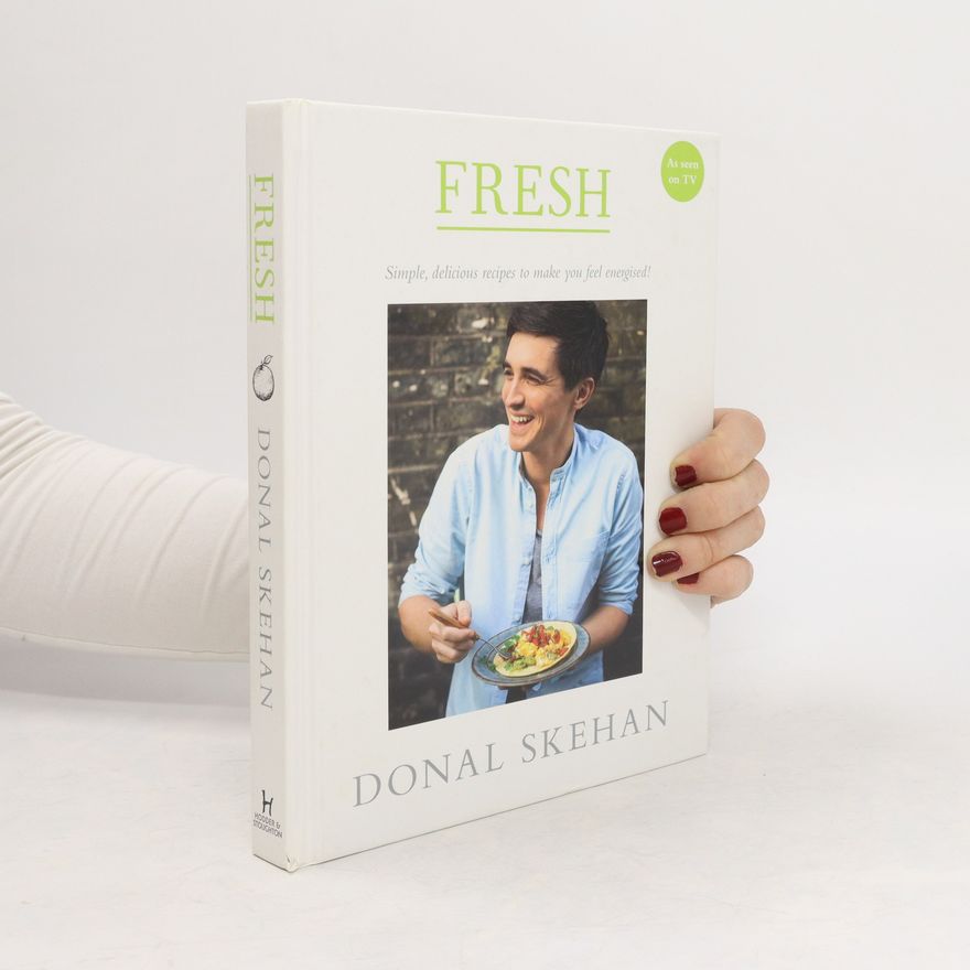 Donal Skehan Fresh