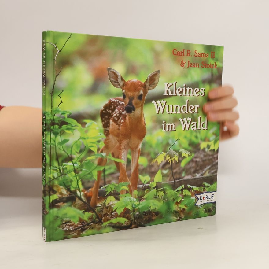 Carl R. Sams Kleines Wunder im Wald