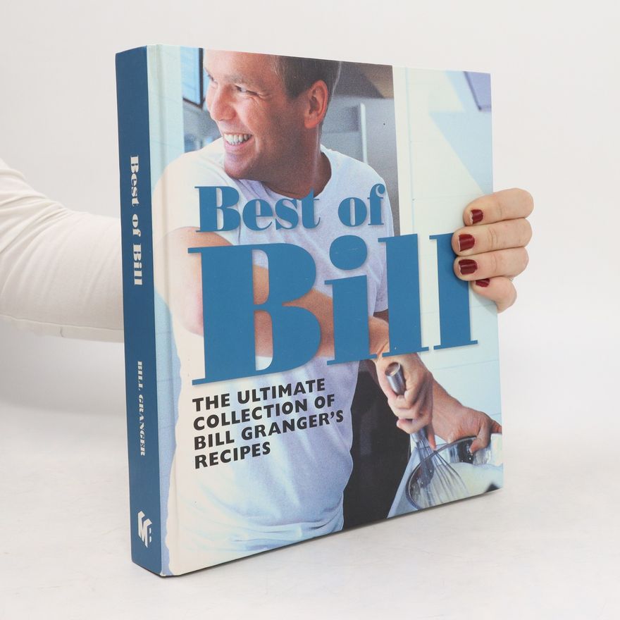 Bill Granger Best of Bill