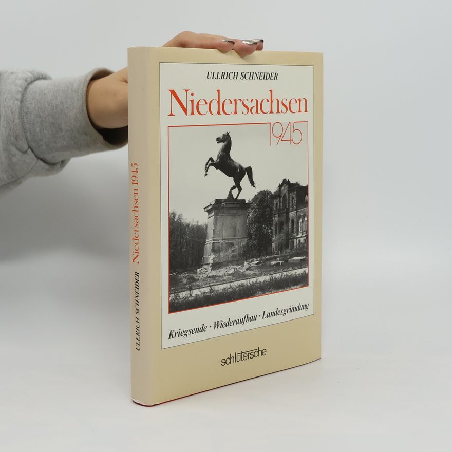Ullrich Schneider Niedersachsen 1945