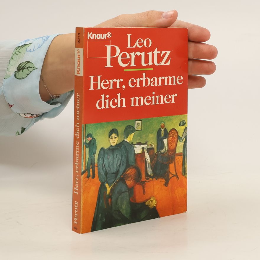 Leo Perutz Herr, erbarme dich meiner