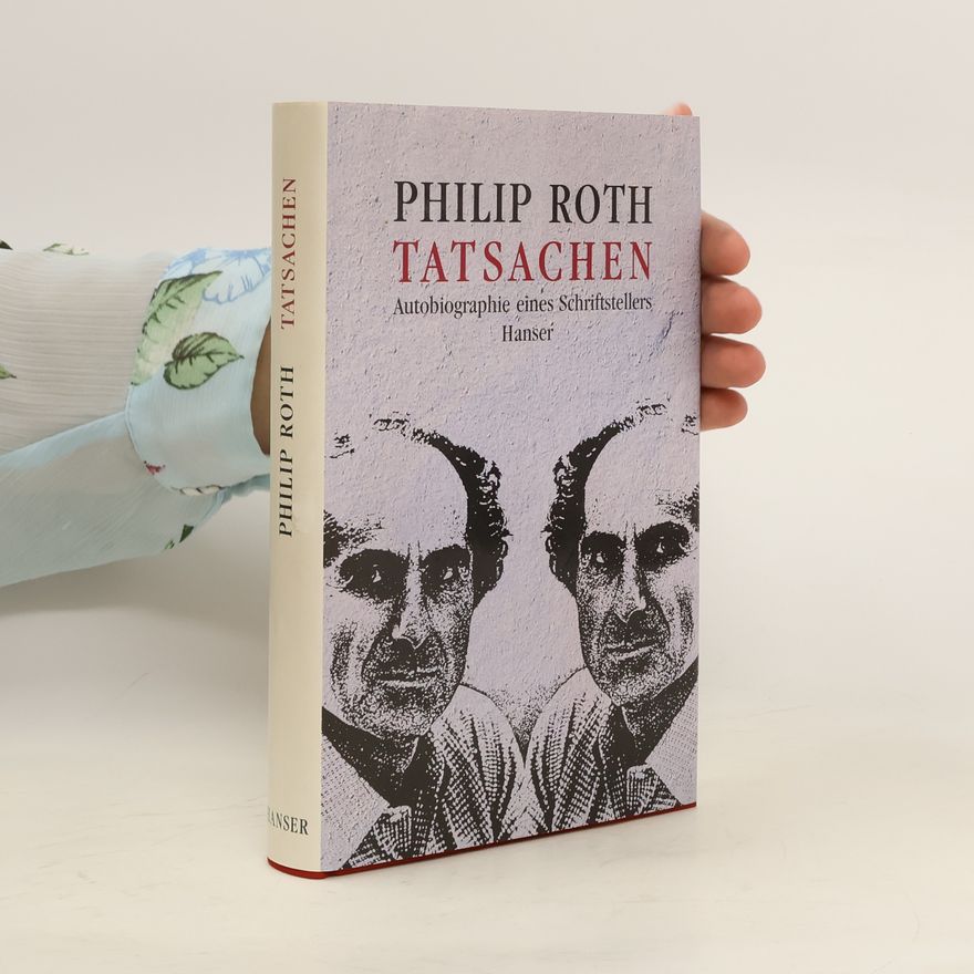 Philip Roth Die Tatsachen