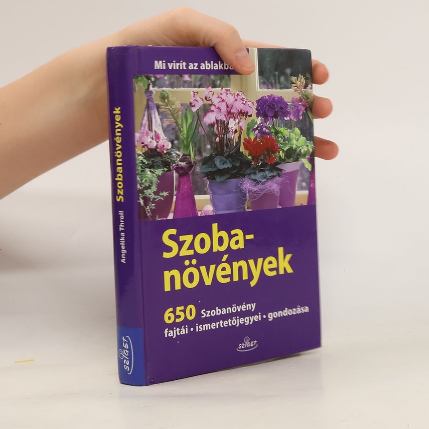 Angelika Throll Szobanövények
