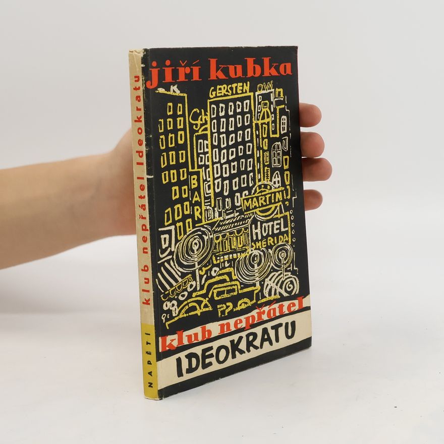 Jiří Kubka Klub nepřátel ideokratu