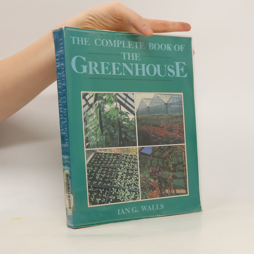 Autorenkollektiv The Complete Book of the Greenhouse