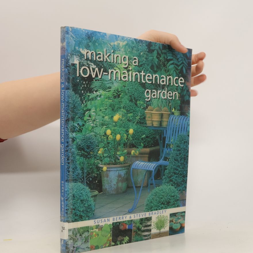 Susan Berry Making a Low Maintenance Garden