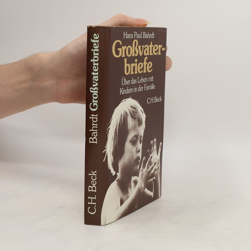 Hans Paul Bahrd Grossvaterbriefe