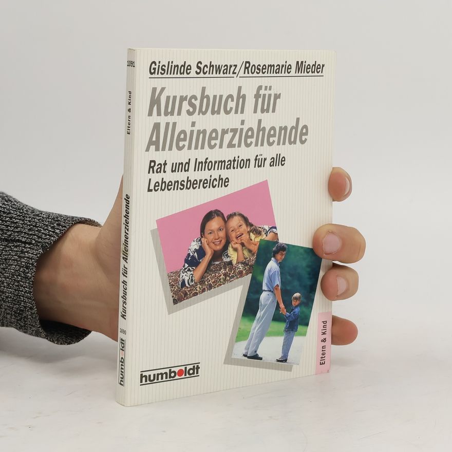 Gislinde Schwarz Kursbuch für Alleinerziehende