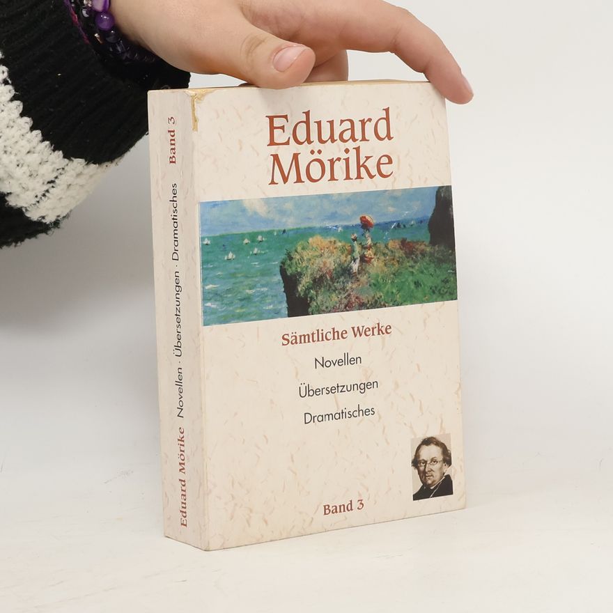 Eduard Mörike Novellen. Übersetzungen. Dramatisches