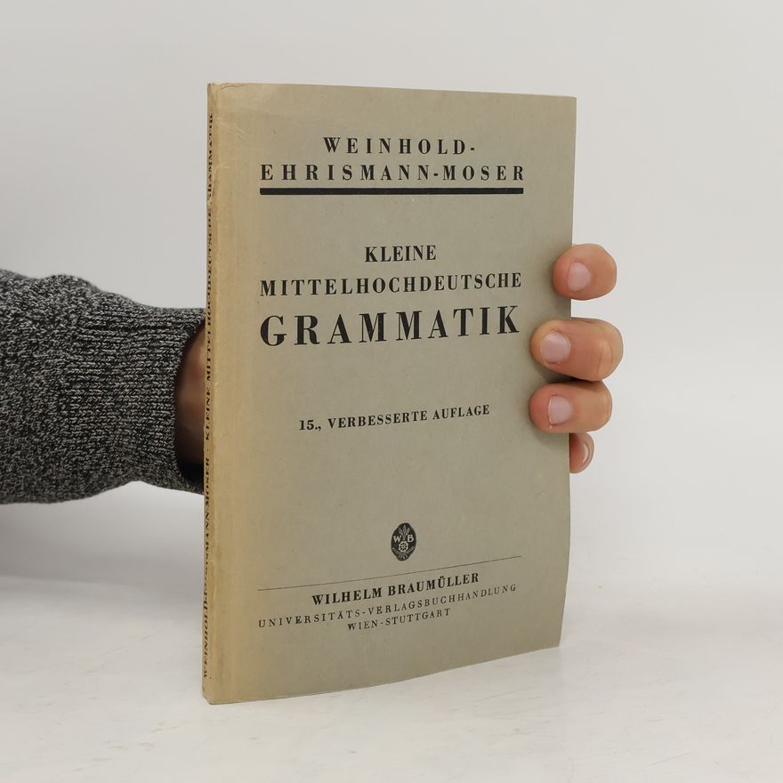 Karl Weinhold Kleine mittelhochdeutsche Grammatik