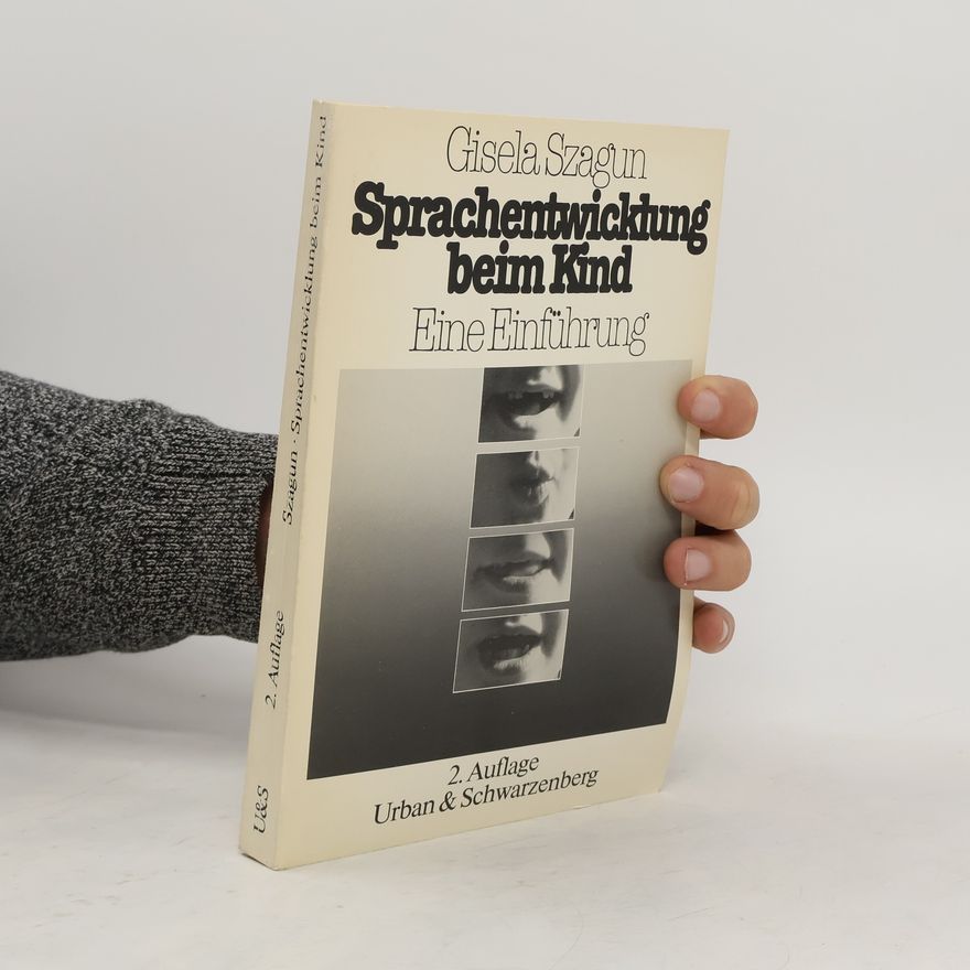 Gisela Szagun Sprachentwicklung beim Kind