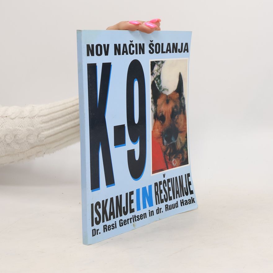 Ruud Haak K-9. Iskanje in Reševanje