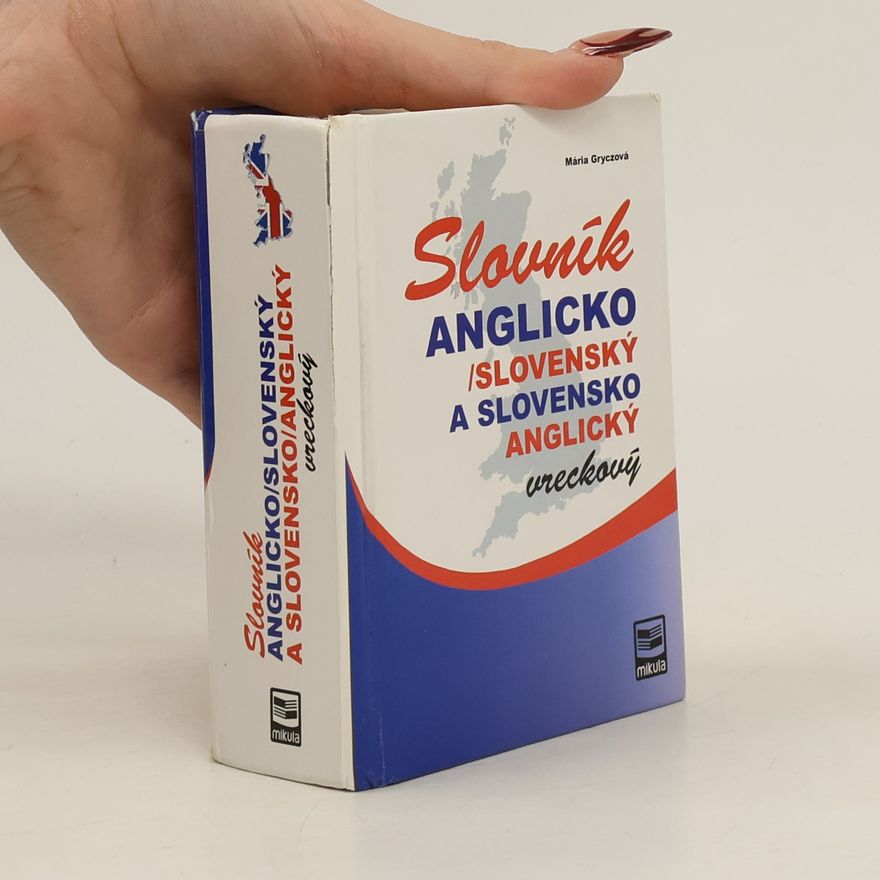 Mária Gryczová Anglicko-slovenský a slovensko-anglický vreckový slovník