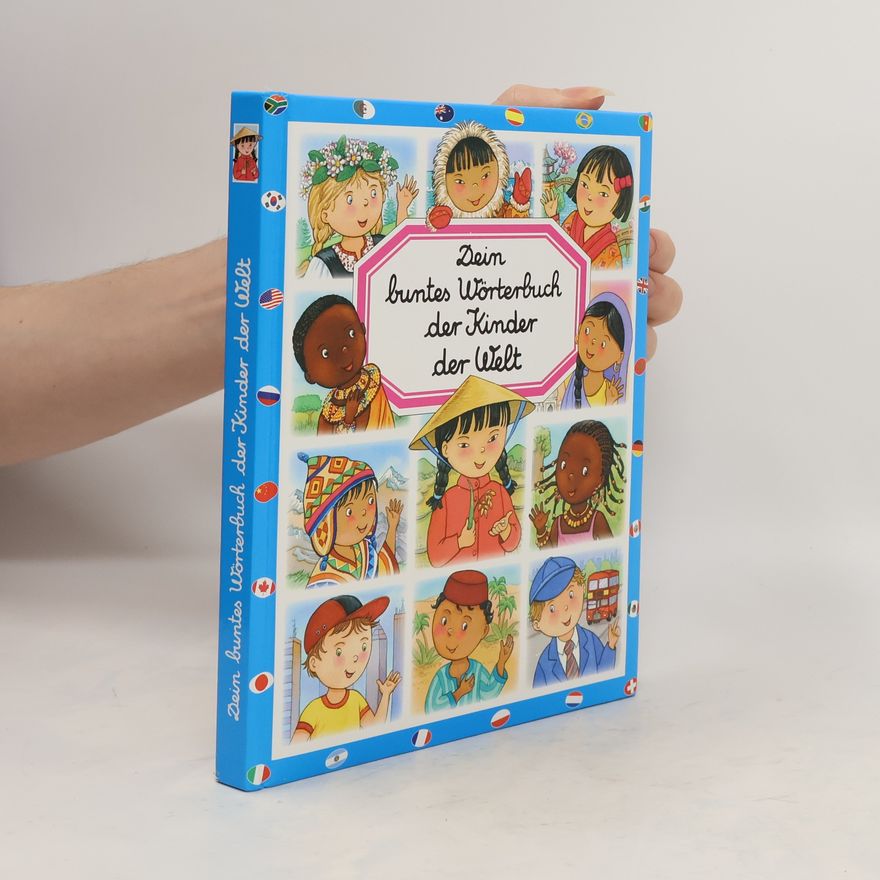Emilie Beaumont Dein buntes Wörterbuch der Kinder der Welt
