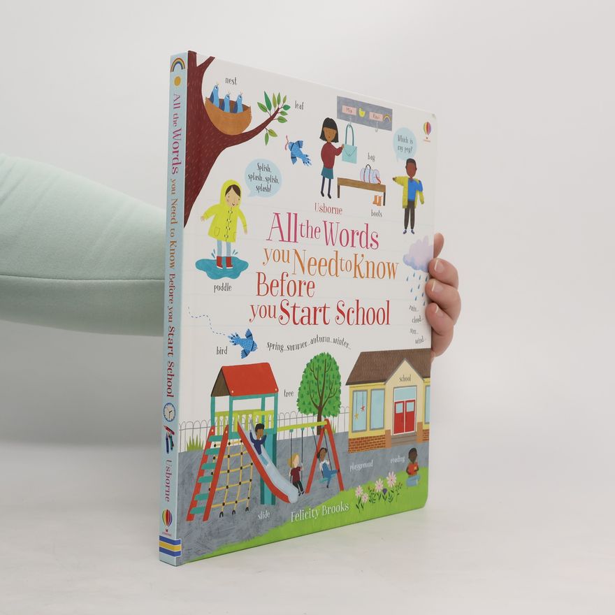 Felicity Brooks All the Words You Need to Know Before You Start School
