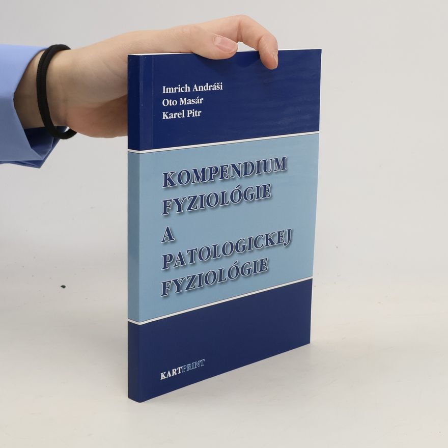 Karel Pitr Kompendium fyziológie a patologickej fyziológie