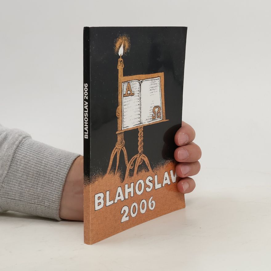 Kolektiv autorů Blahoslav 2006