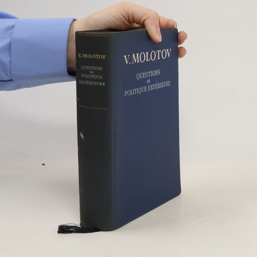 Molotov V. M. Questions de politique extérieure