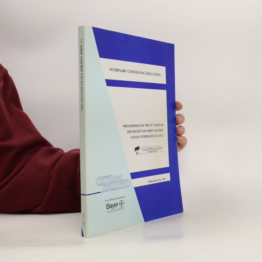 Autorenkollektiv Proceedings of the 31st Seminar of the Society of Sheep and Beef Cattle VeterinariansNZVA