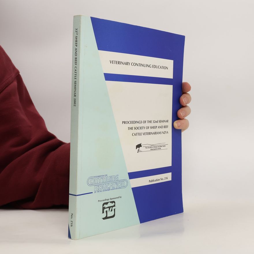 Autorenkollektiv Proceedings of the 32nd Seminar of the Society of Sheep and Beef Cattle Veterinarians NZVA