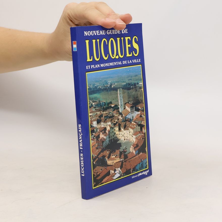 Autorenkollektiv Nouveau guide de Lucques et plan monumental de la ville