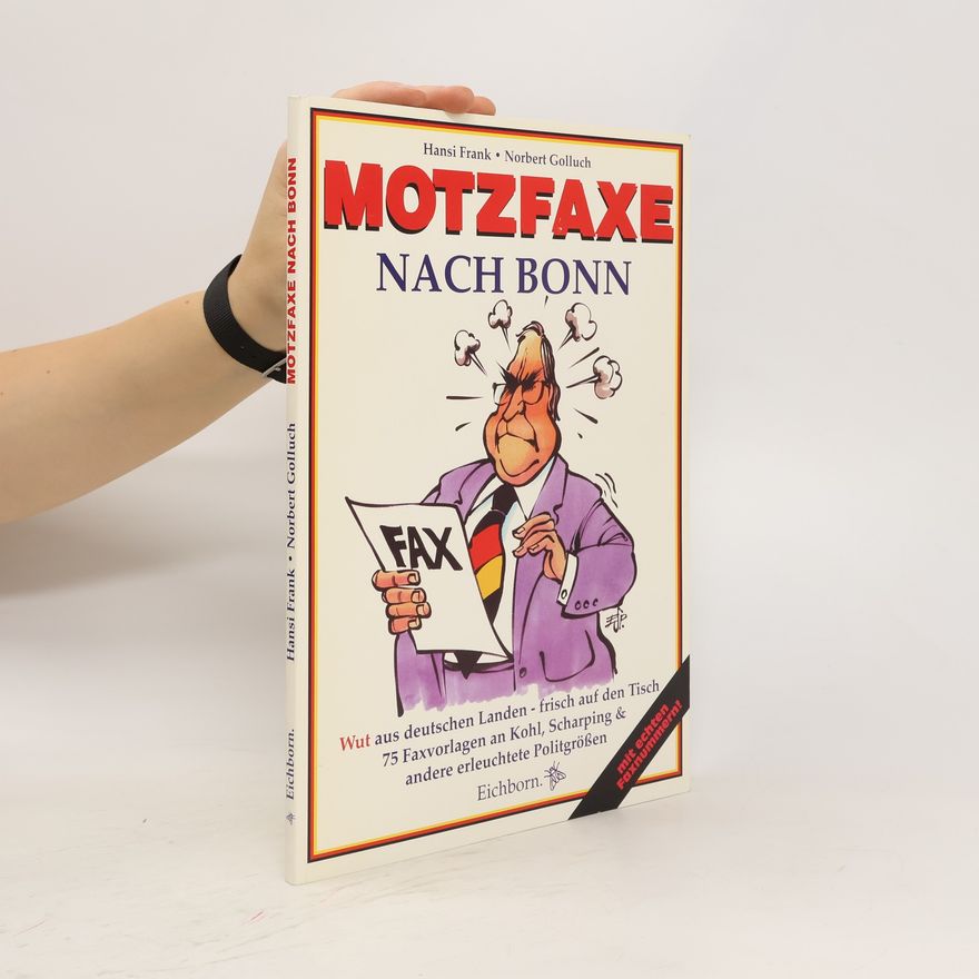 Hansi Frank Motzfaxe nach Bonn