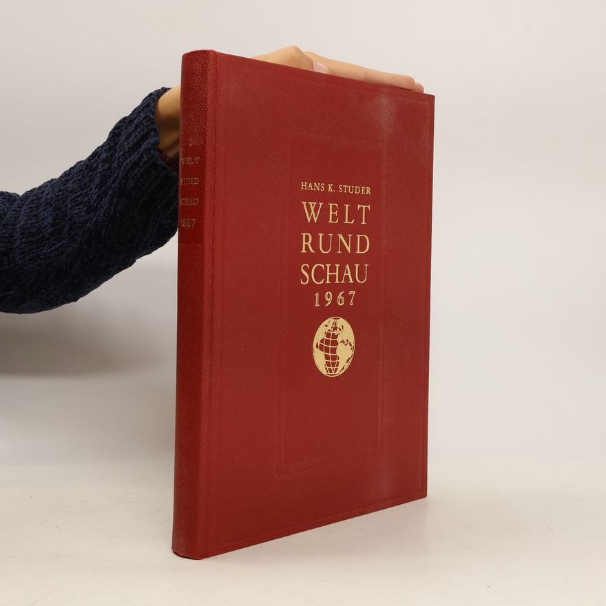 Hans K. Studer Weltrundschau 1967