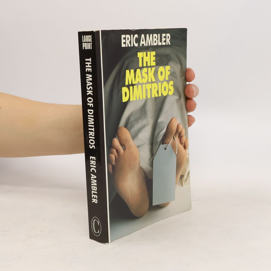 Eric Ambler The Mask of Dimitrios