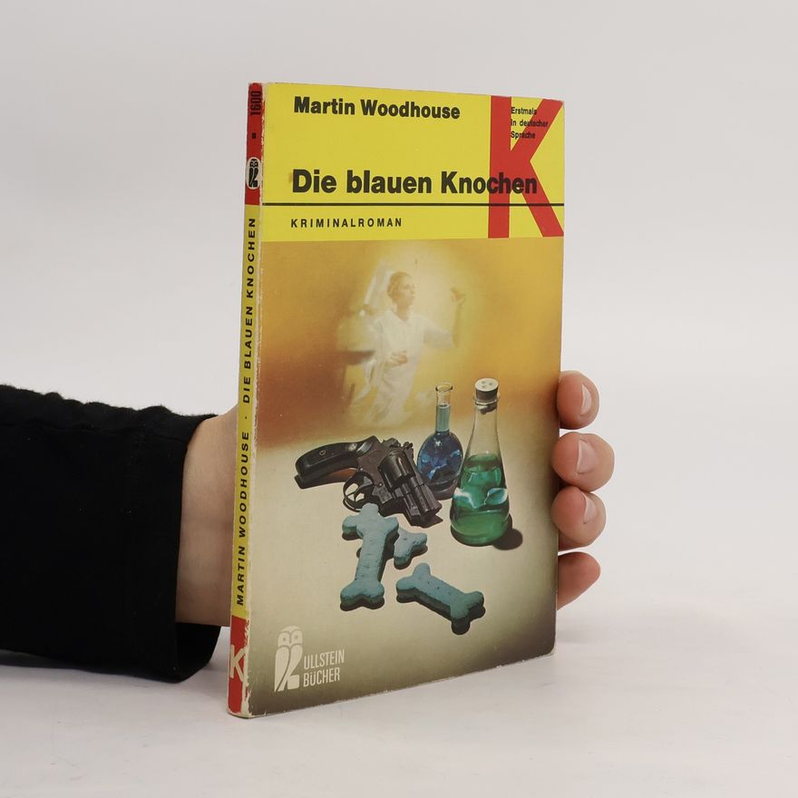 Martin Woodhouse Die blauen Knochen