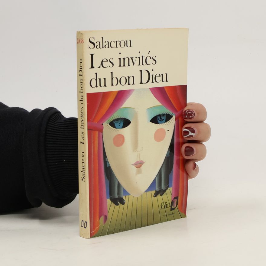 Armand Salacrou Les Invités du bon Dieu