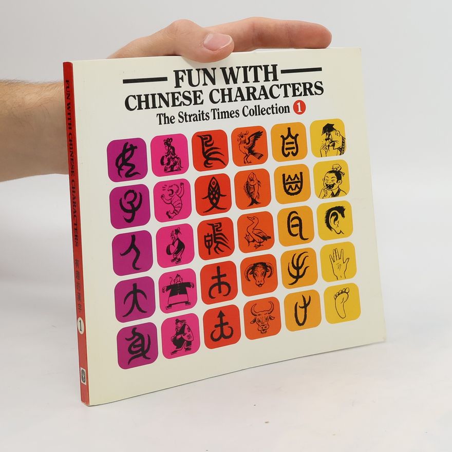 Kolektív autorov Fun with chinese charaters