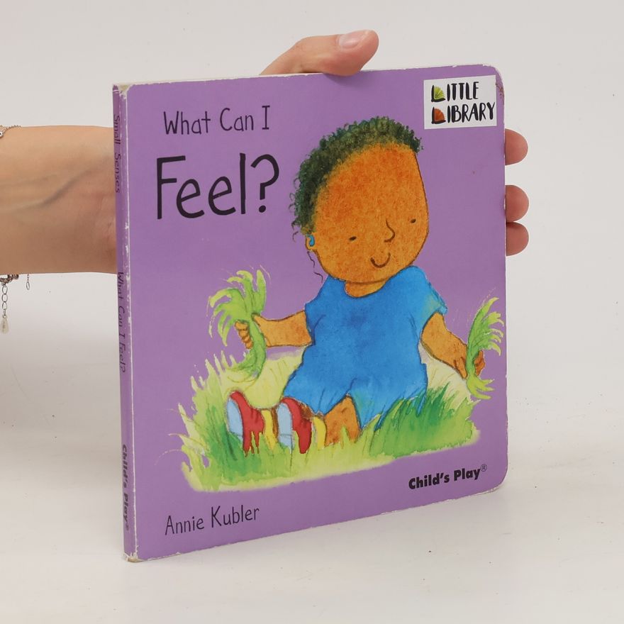 Annie Kubler What Can I Feel?
