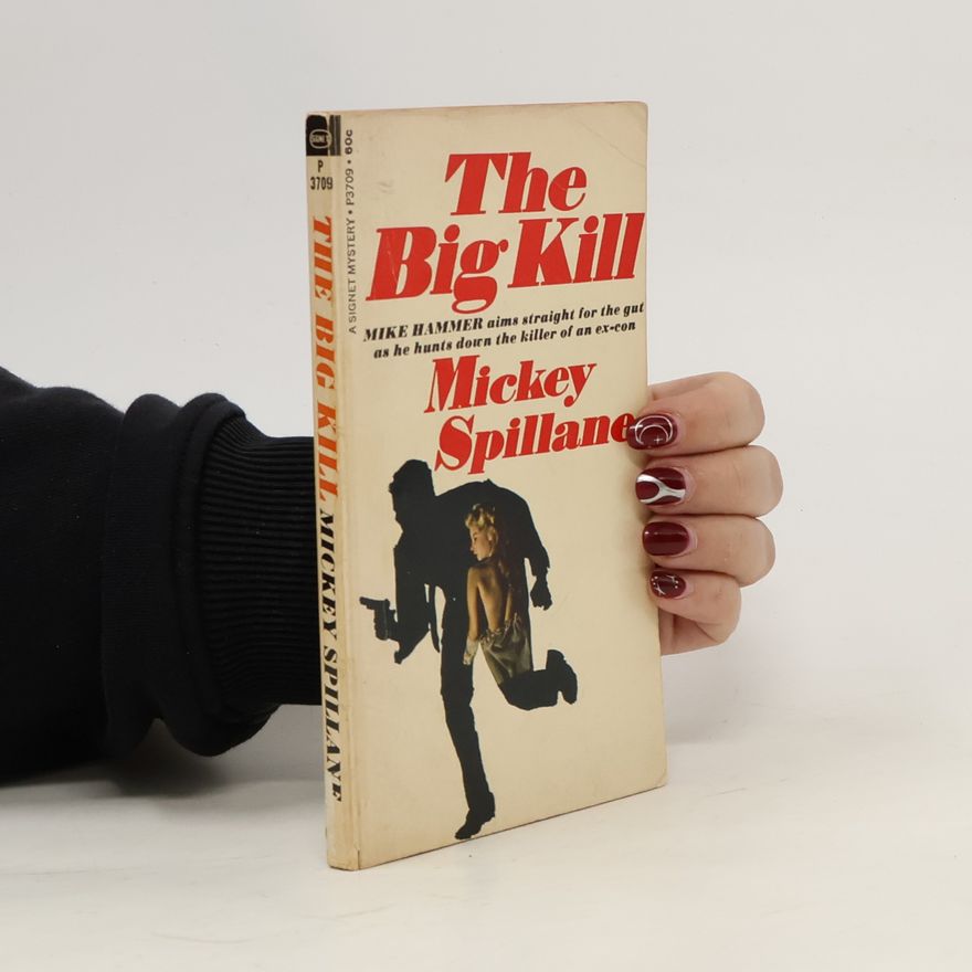 Mickey Spillane The Big Kill