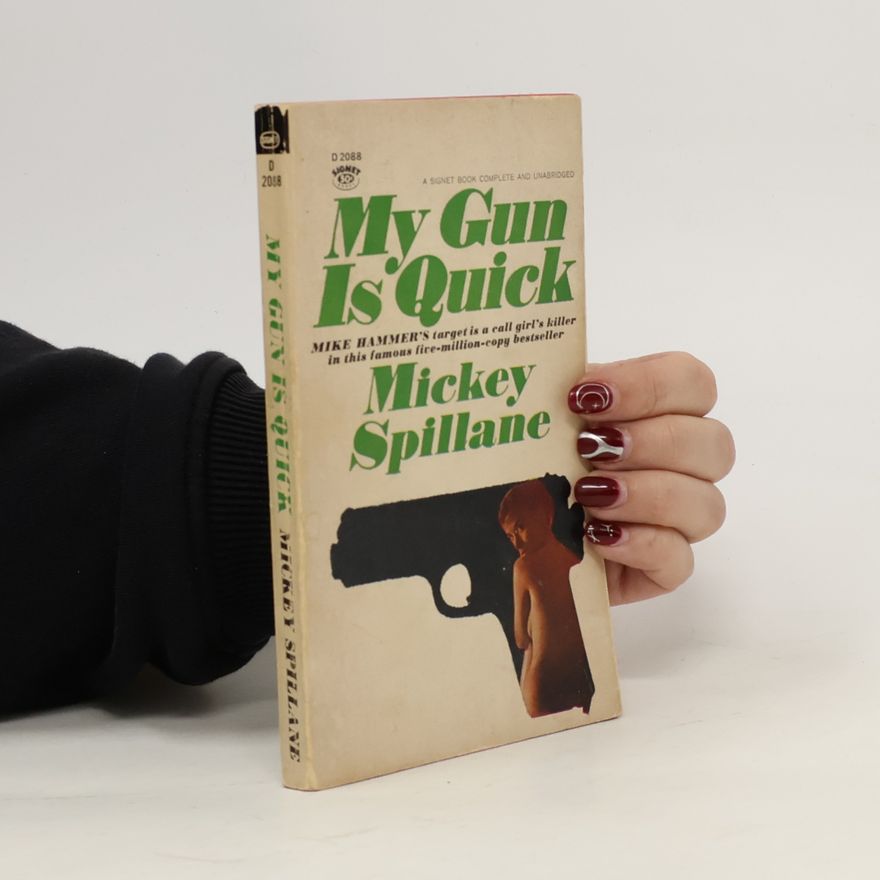 Mickey Spillane My Gun Is Quick