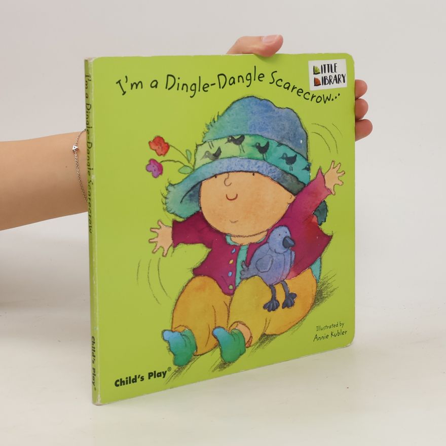 Autorenkollektiv I'm a Dingle-Dangle Scarecrow