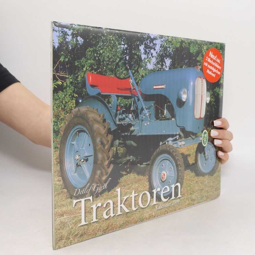 Detlef Gorth Traktoren. Kalender 2009