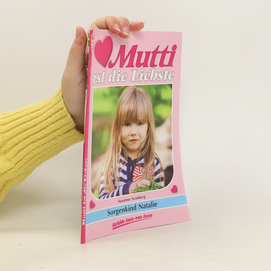 Susanne Svanberg Mutti ist die Liebste