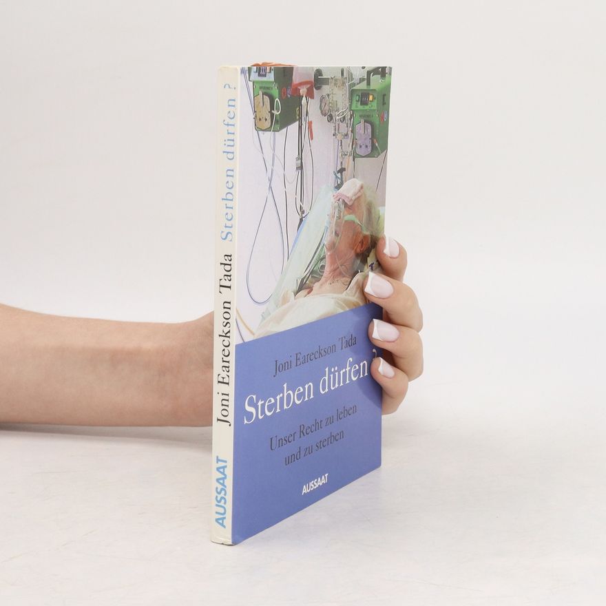 Joni Eareckson Tada Sterben dürfen
