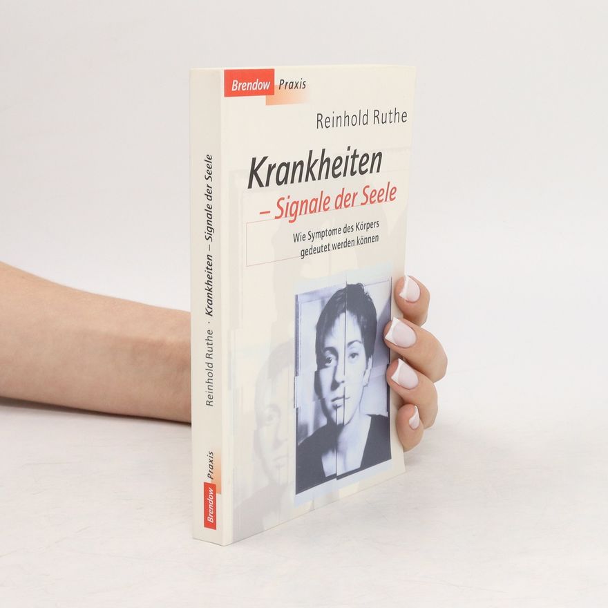 Reinhold Ruthe Krankheiten - Signale der Seele