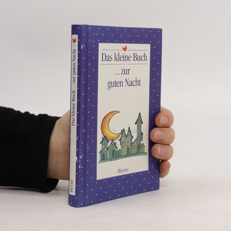 Autorenkollektiv Das kleine Buch ... zur guten Nacht.