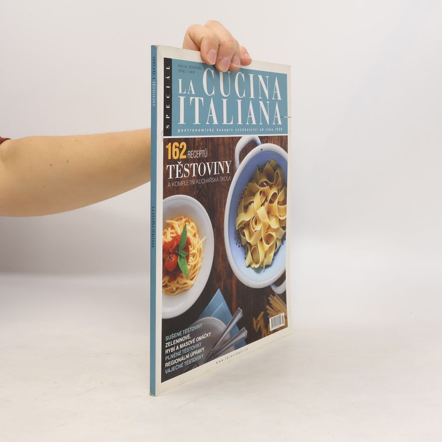 Kolektiv autorů La Cucina Italiana. Speciál 1. Těstoviny