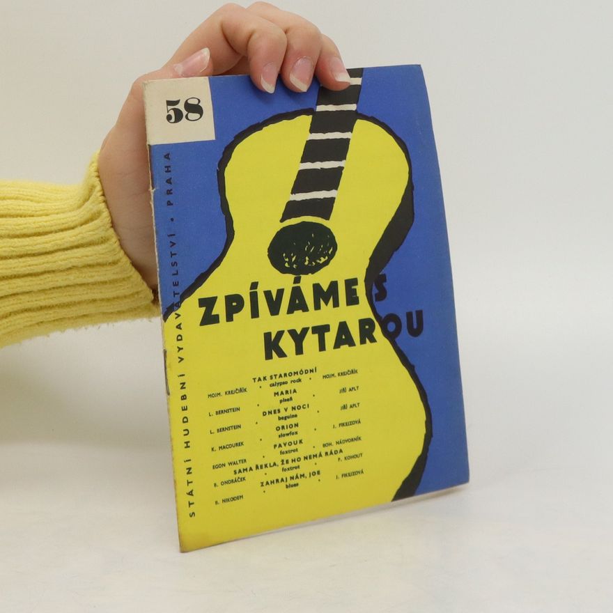 Kolektiv autorů Zpíváme s kytarou. Díl 58