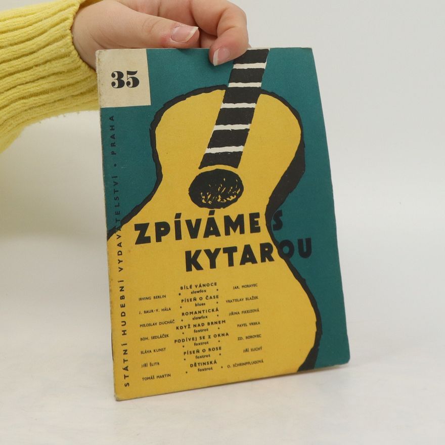 Kolektiv autorů Zpíváme s kytarou. Díl 35