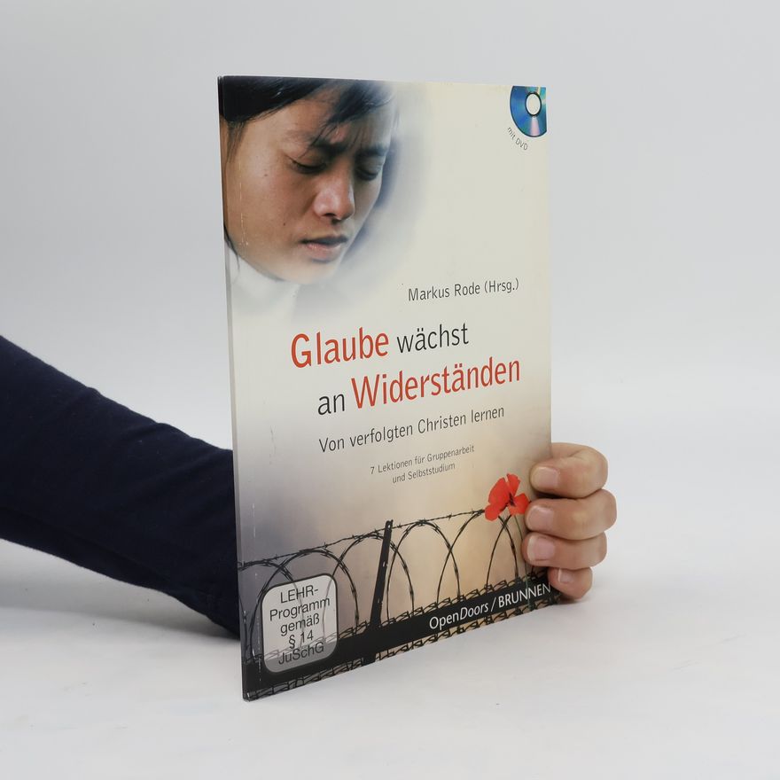 Markus Rode Glaube wächst an Widerständen
