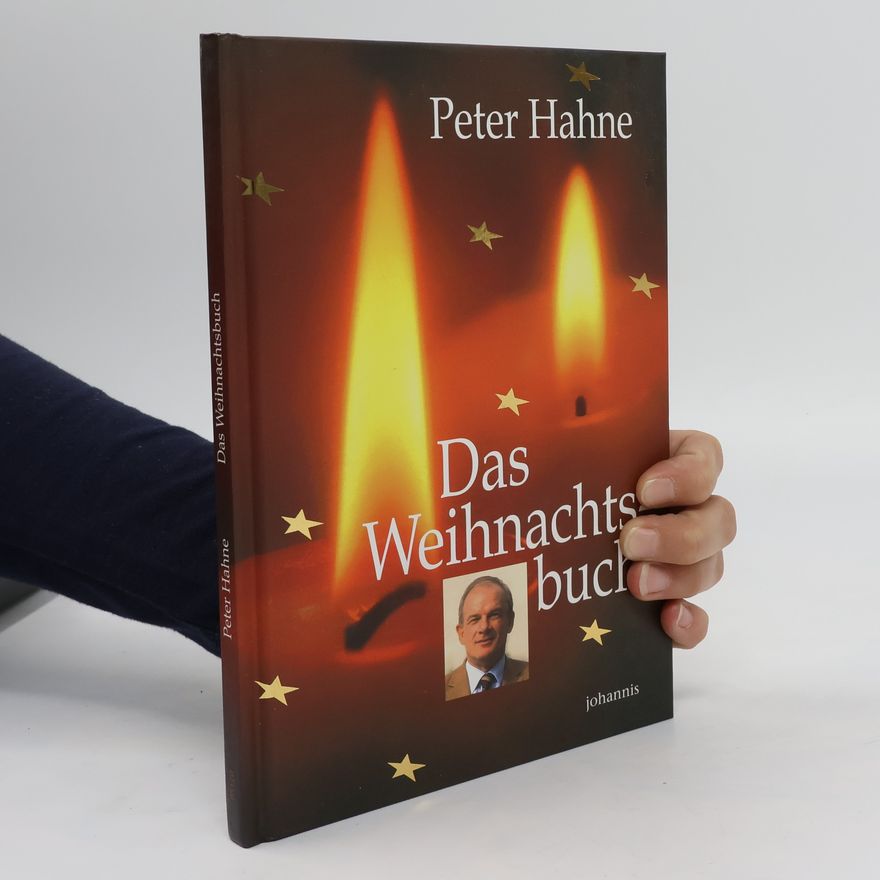 Peter Hahne Das Weihnachtsbuch
