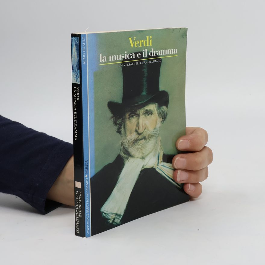 Alain Duault Verdi. La musica e il dramma