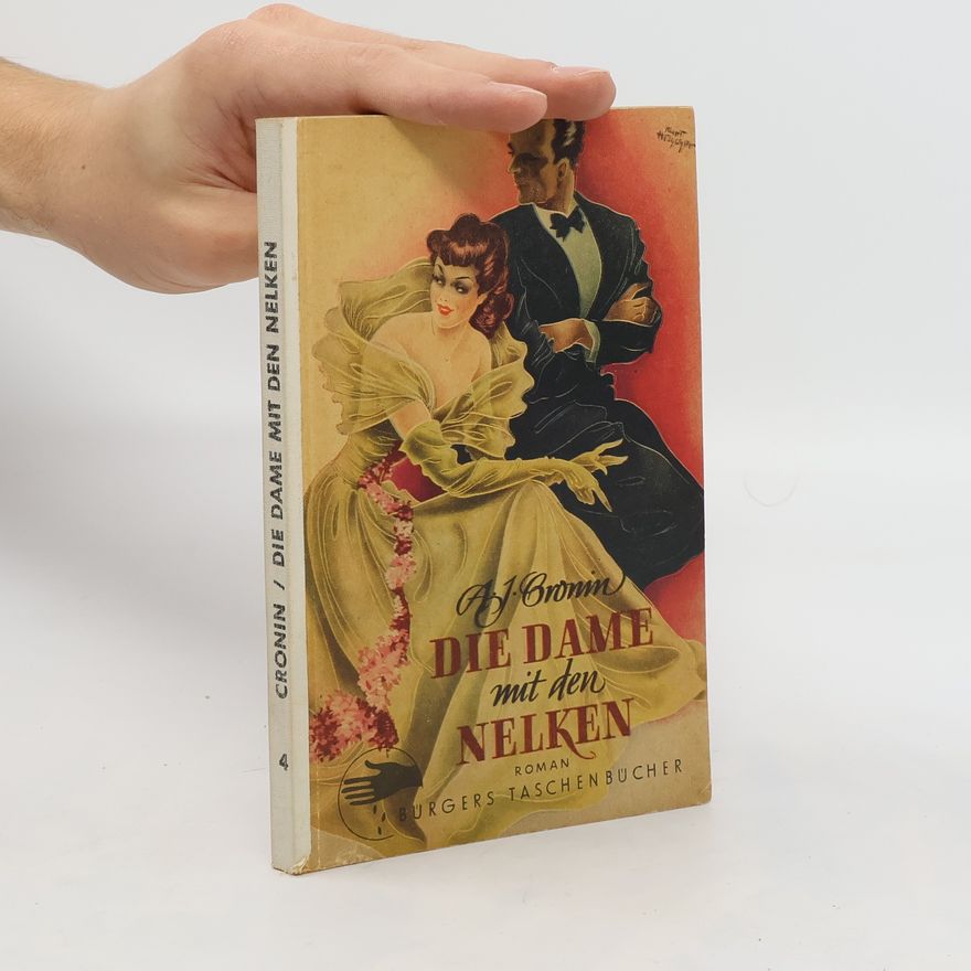 A. J. Cronin Die Dame mit den Nelken
